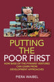 Book cover of: Putting the Poor First. By: Piera Waibel
