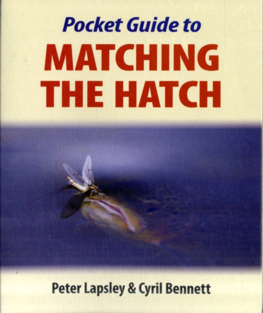 Book cover of: Pocket Guide to Matching the Hatch