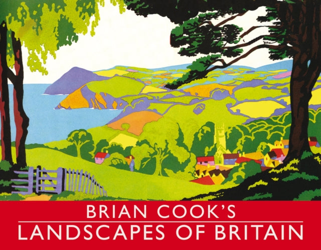Book cover of: Brian Cook's Landscapes of Britain. By: Brian Cook
