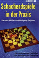 Book cover of: Schachendspiele in der Praxis
