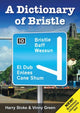 Book cover of: Dictionary of Bristle. By: Harry Stoke