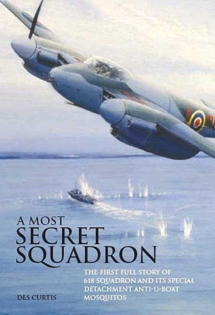 Book cover of: Most Secret Squadron. By: Des Curtis