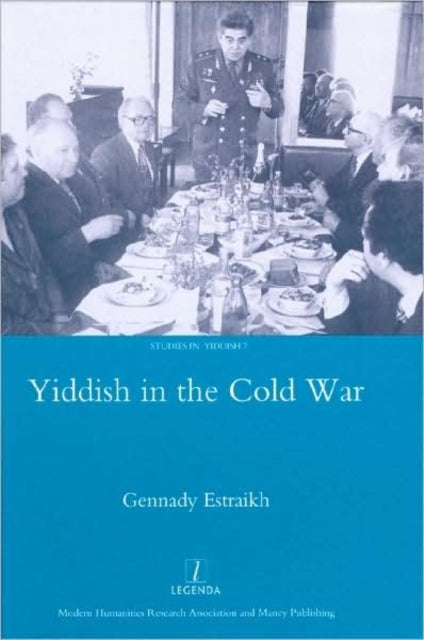 Book cover of: Yiddish in the Cold War. By: G. Ėstraĭkh