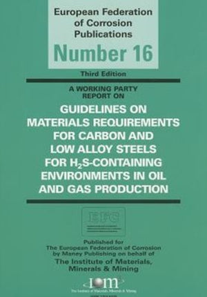 Guidelines on Materials Requirements for Carbon and Low Alloy Steels