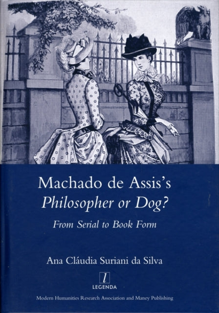 Book cover of: Machado De Assis's Philosopher or Dog?