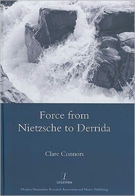 Book cover of: Force from Nietzsche to Derrida. By: Clare Connors