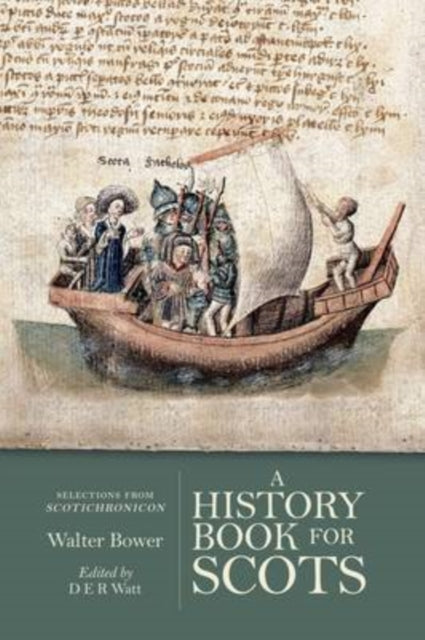 Book cover of: History Book for Scots. By: Walter Bower