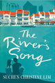 Book cover of: River's Song. By: Suchen Christine Lim