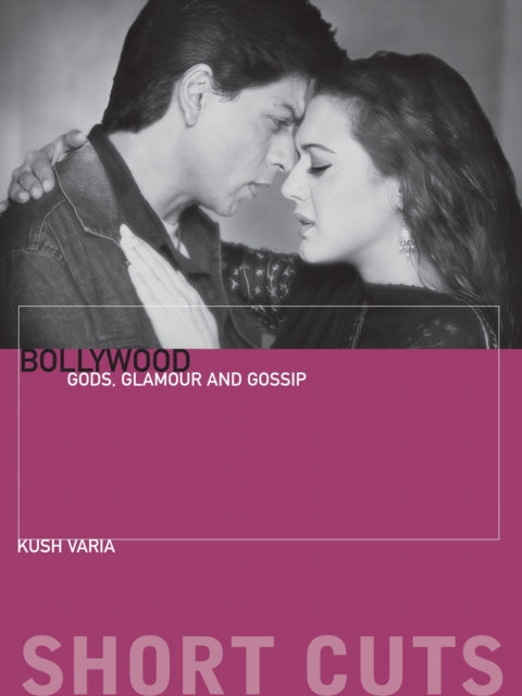 Book cover of: Bollywood – Gods, Glamour, and Gossip