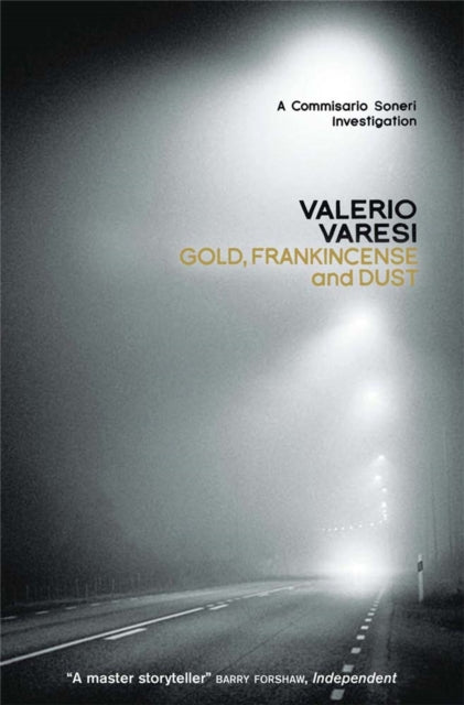Book cover of: Gold, Frankincense and Dust. By: Valerio Varesi
