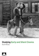 Book cover of: Studying Early and Silent Cinema. By: Keith Withall