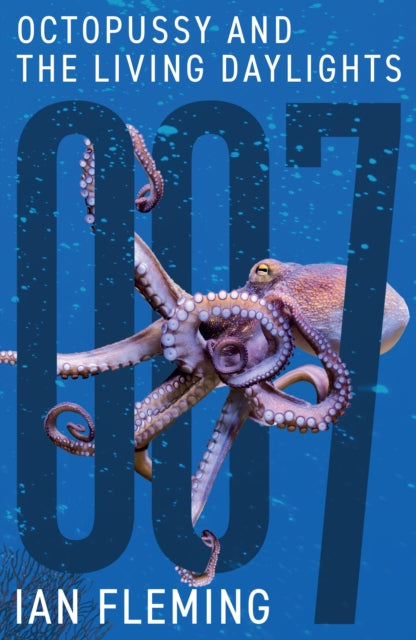 Book cover of: Octopussy and The Living Daylights. By: Ian Fleming
