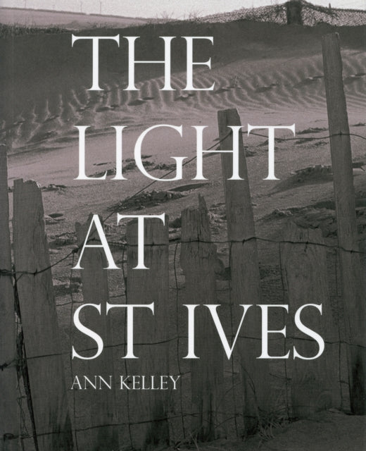 Book cover of: Light at St Ives. By: Ann Kelley