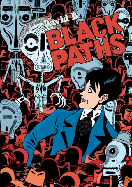 Book cover of: Black Paths. By: David B.