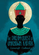 Book cover of: Dream Quest of Unknown Kadath. By: Ian Culbard