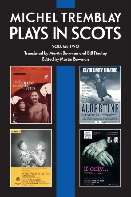 Book cover of: Michel Tremblay: Plays in Scots. By: Michel Tremblay