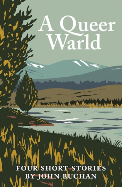 Book cover of: Queer Warld. By: John Buchan