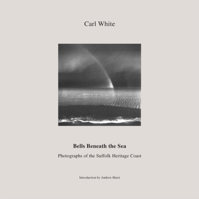 Book cover of: Bells Beneath the Sea. By: Carl White