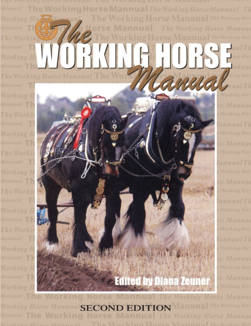 Book cover of: Working Horse Manual. By: Diana Zeuner
