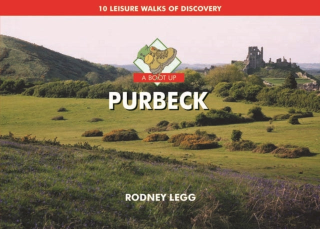 Book cover of: Boot Up Purbeck. By: Rodney Legg
