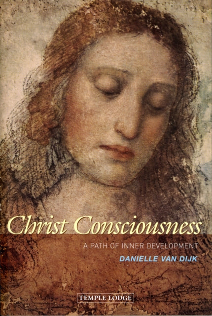 Book cover of: Christ Consciousness. By: Danielle Van Dijk
