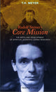 Book cover of: Rudolf Steiner's Core Mission