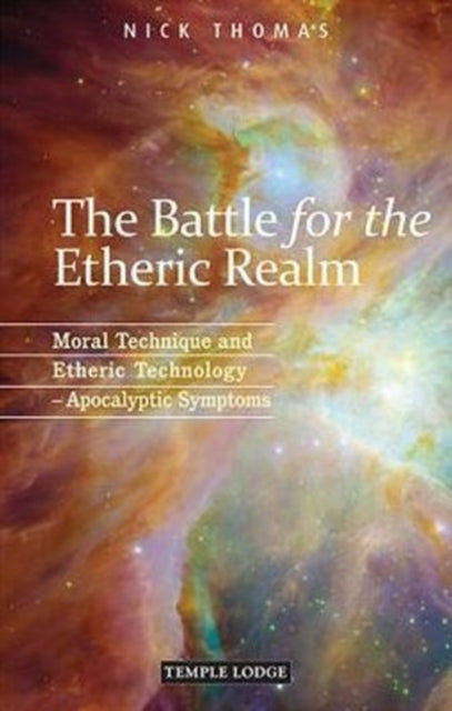 Book cover of: Battle for the Etheric Realm. By: Nick Thomas