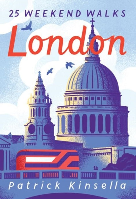 Book cover of: London: 30 Weekend Walks