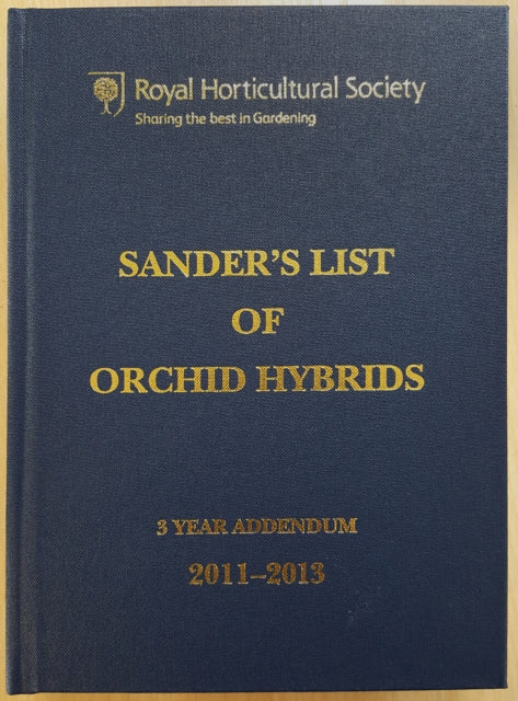 Book cover of: Sander's List of Orchid Hybrids 3 Year Addendum 2011-2013