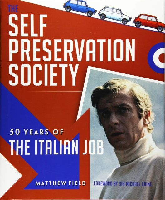 Book cover of: Self Preservation Society. By: Matthew Field