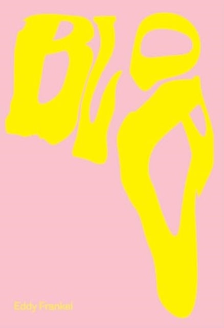 Book cover of: Eddy Frankel: Blob