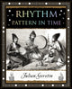 Rhythm, Pattern in Time 9781907155628 Julian Gerstin