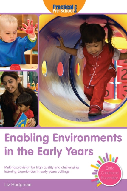 Book cover of: Enabling Environments in the Early Years