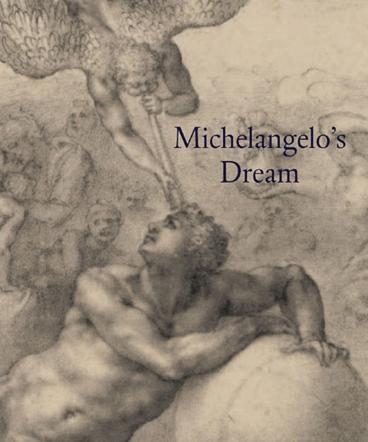 Book cover of: Michelangelo's Dream. By: Stephanie Buck