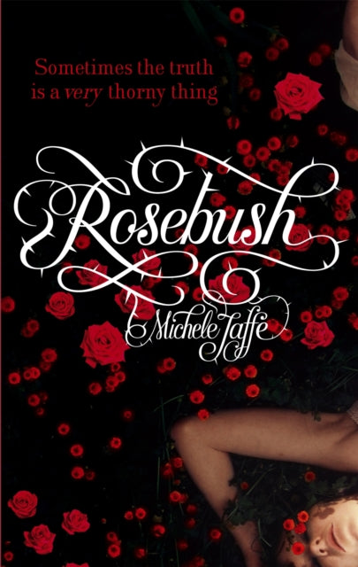 Book cover of: Rosebush. By: Michele Jaffe