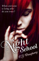 Book cover of: Night School. By: C. J. Daugherty