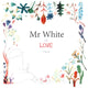 Book cover of: Mr White in Love. By: Yiting Lee
