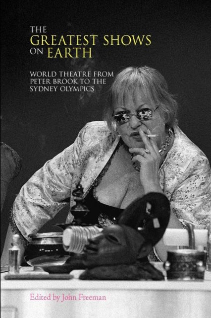 Book cover of: Greatest Shows on Earth. By: John Freeman