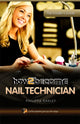 Book cover of: How to Become a Nail Technician