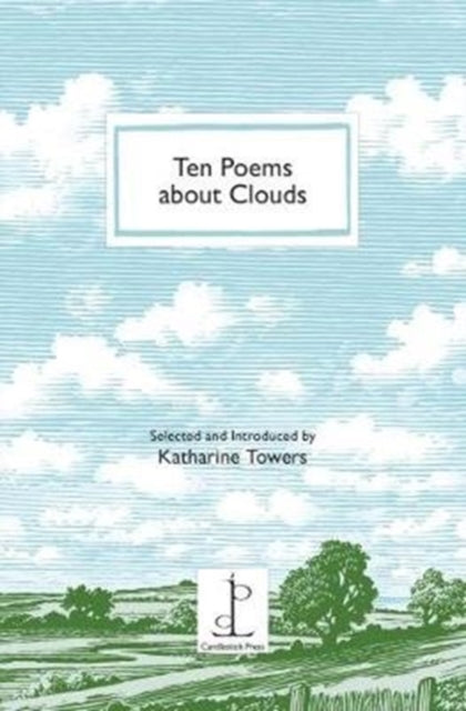 Ten Poems about Clouds 9781907598487 Katharine TOWERS