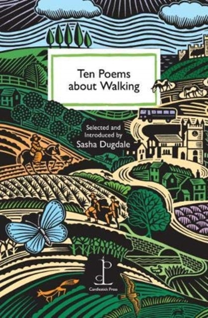 Ten Poems about Walking 9781907598647 Sasha Dugdale