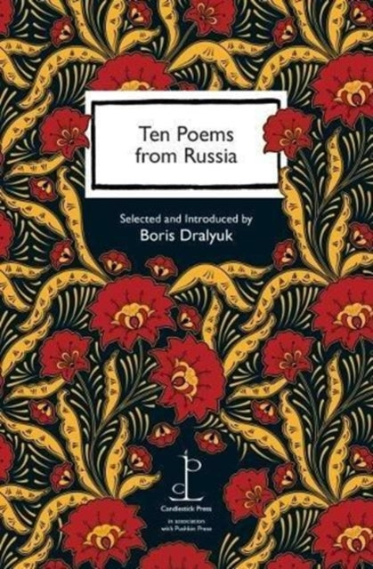 Book cover of: Ten Poems from Russia. By: Boris Dralyuk