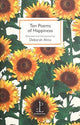 Ten Poems of Happiness 9781907598739 Deborah Alma