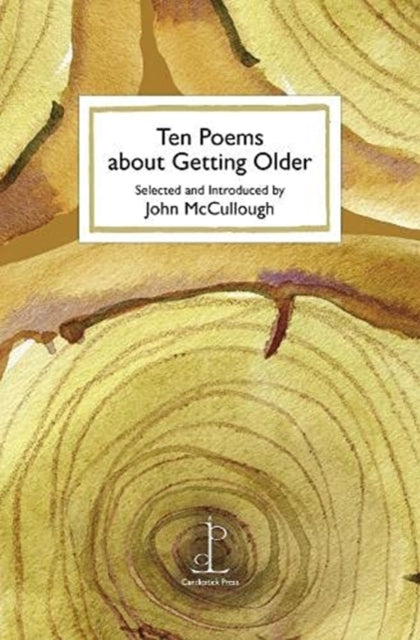 Ten Poems about Getting Older 9781907598913 Selected