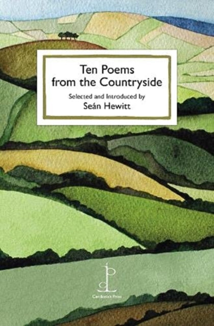 Ten Poems from the Countryside 9781907598937 Selected