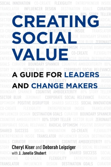 Book cover of: Creating Social Value. By: Cheryl Kiser