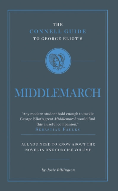 Book cover of: Connell Guide To George Eliot's Middlemarch
