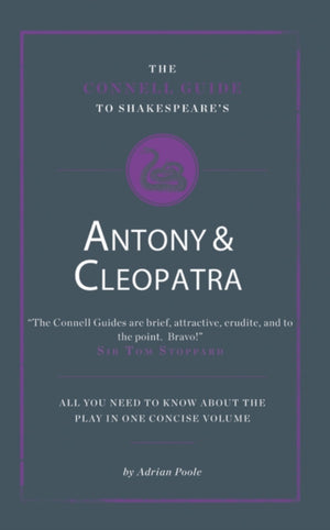 Connell Guide To Shakespeare's Antony and Cleopatra