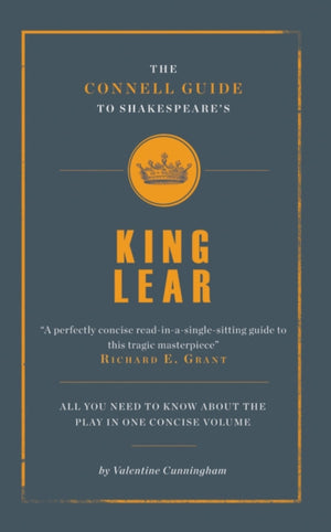 Connell Guide To Shakespeare's King Lear