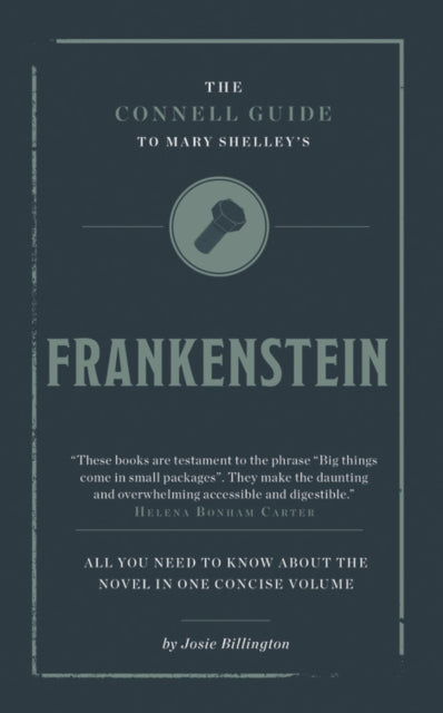 Book cover of: Connell Guide To Mary Shelley's Frankenstein. By: Josie Billington
